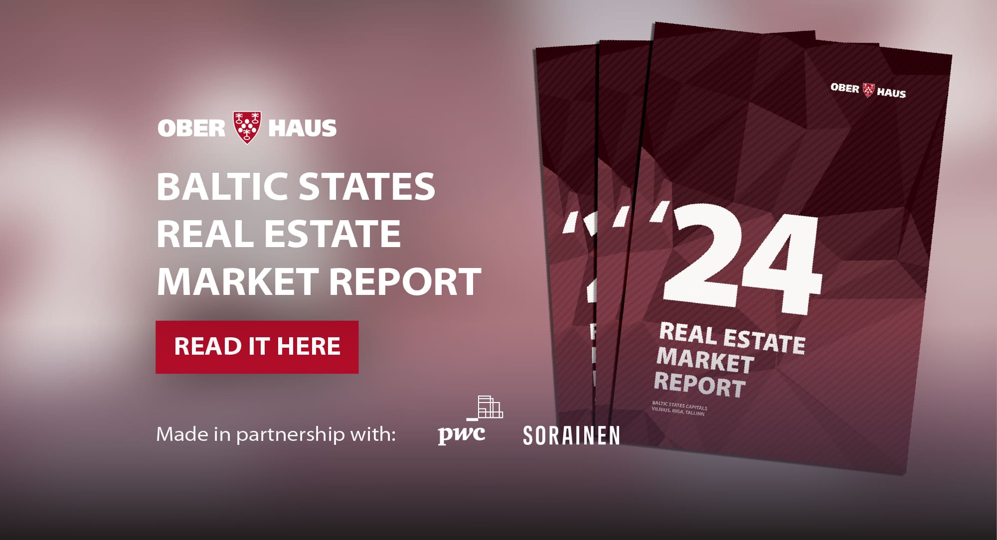 Real estate markets in the Baltic countries are experiencing varying degrees of difficulties, yet at the same time opening up opportunities for the most active participants